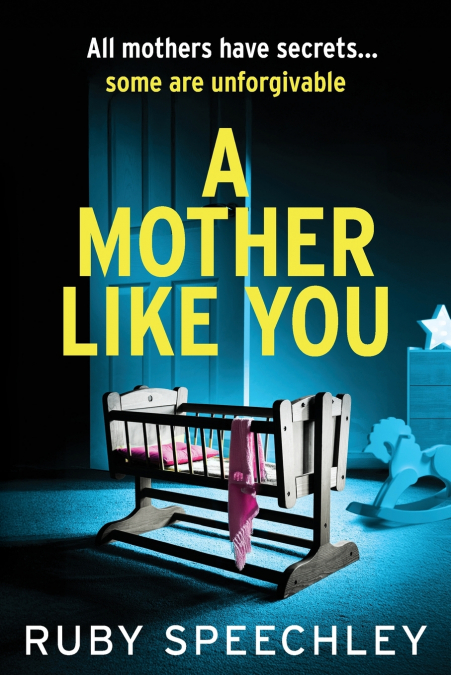 A Mother Like You