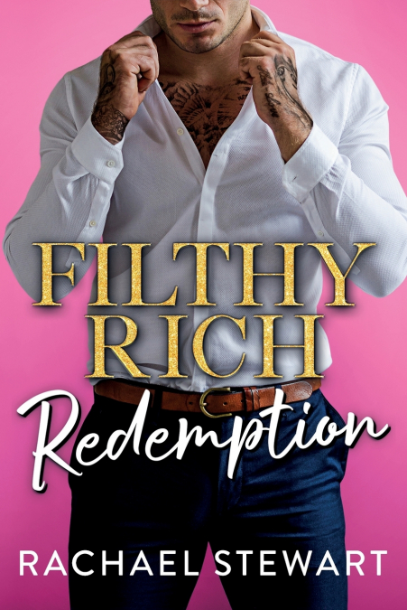 Filthy Rich Redemption