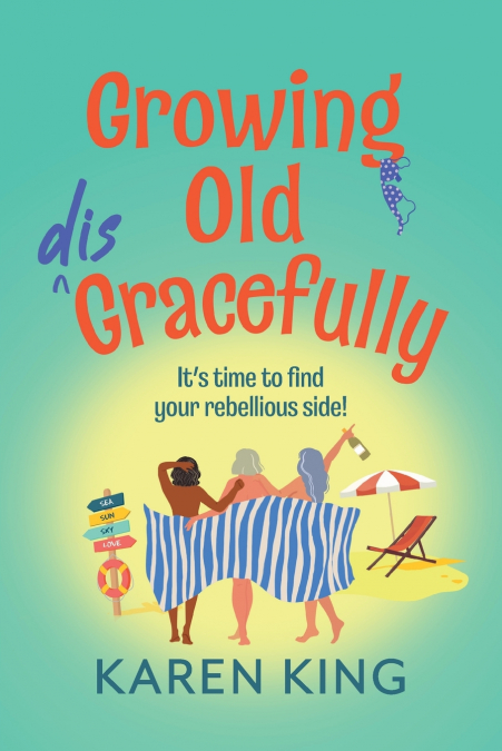 Growing Old Disgracefully