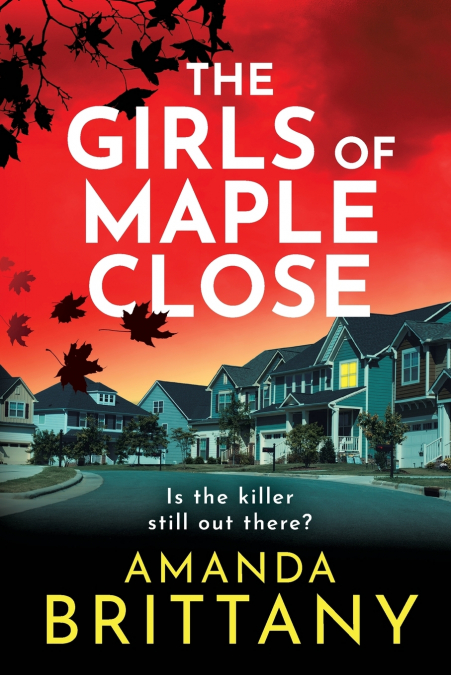The Girls of Maple Close