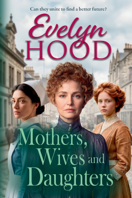 Mothers, Wives and Daughters