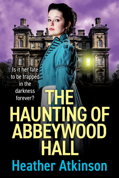 The Haunting of Abbeywood Hall