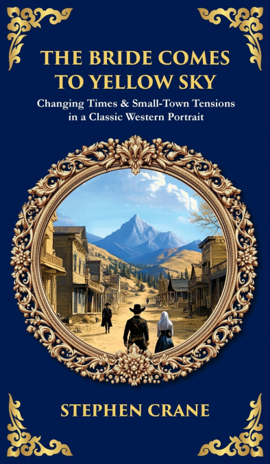 The Bride Comes to Yellow Sky