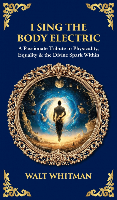 I Sing the Body Electric