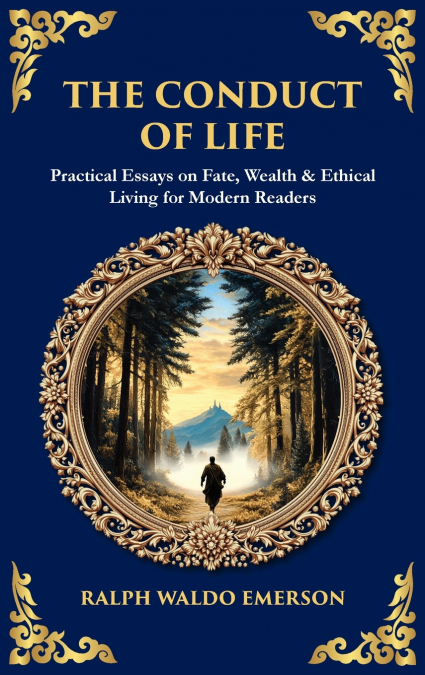 The Conduct of Life