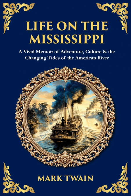 Life on the Mississippi