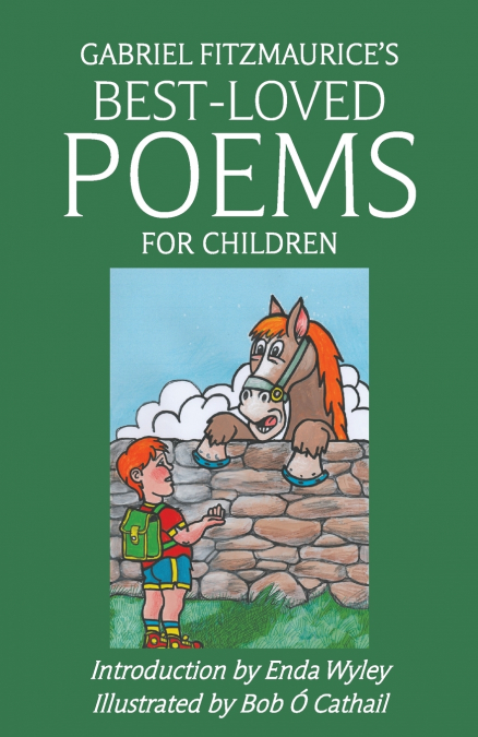 Gabriel Fitzmaurice’s Best-Loved Poems for Children