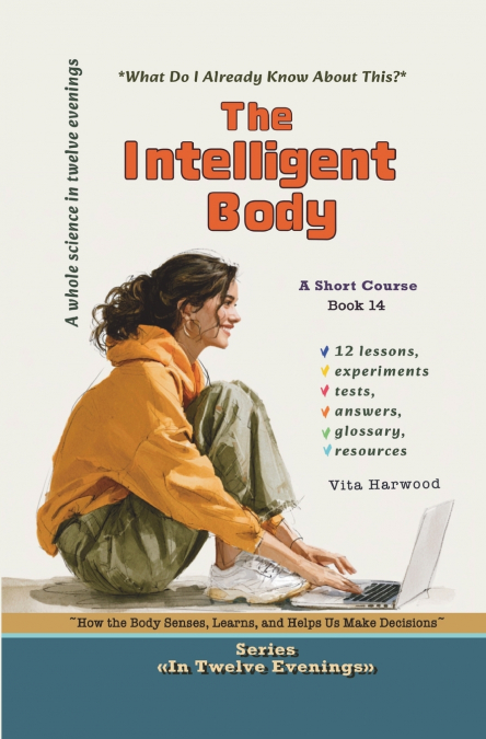 The Intelligent Body