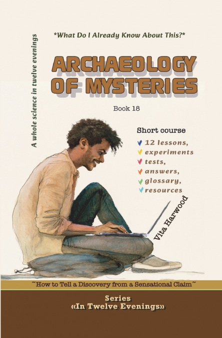 Archaeology of Mysteries
