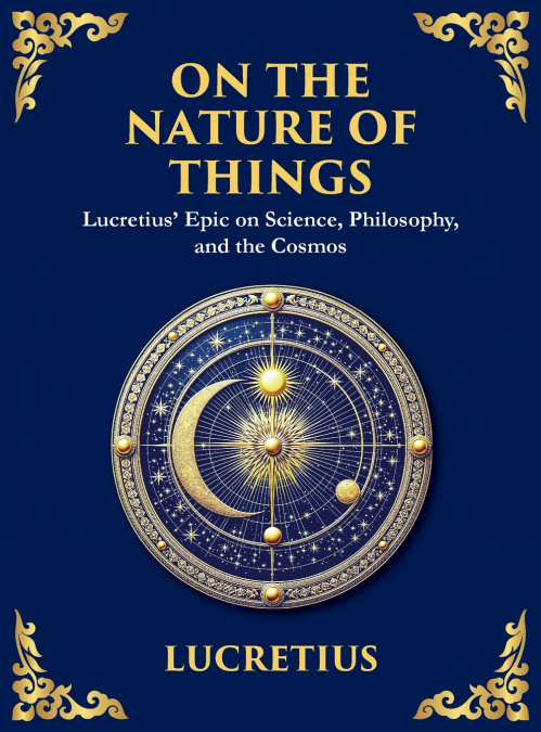On the Nature of Things