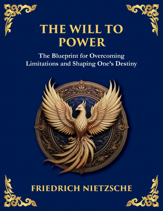 The Will to Power