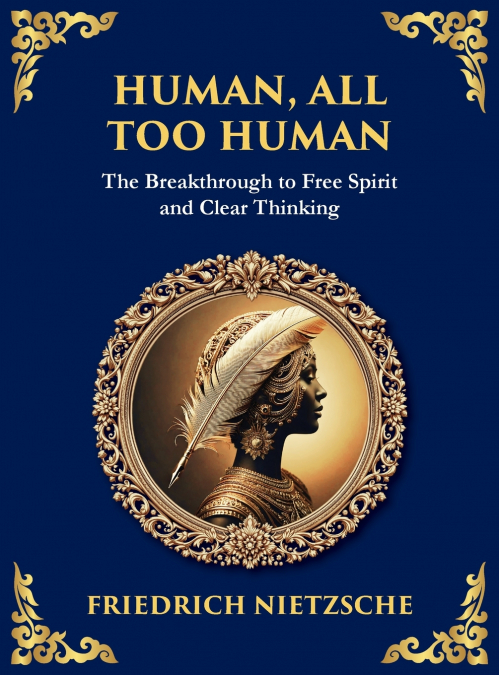 Human, All Too Human