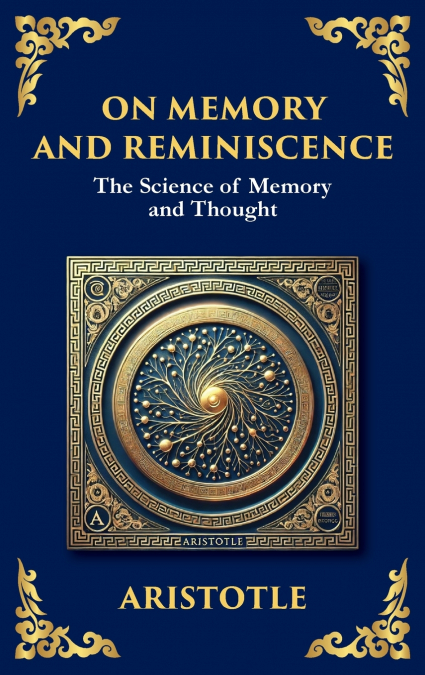 On Memory and Reminiscence