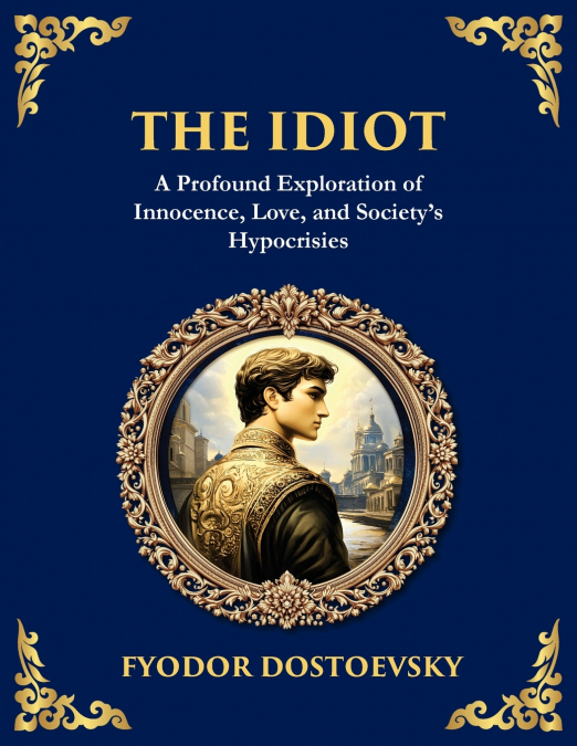 The Idiot
