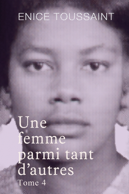 Une femme parmi tant d’autres Tome 4