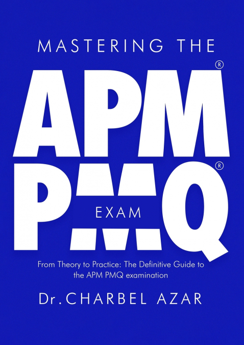 Mastering the APM PMQ Exam