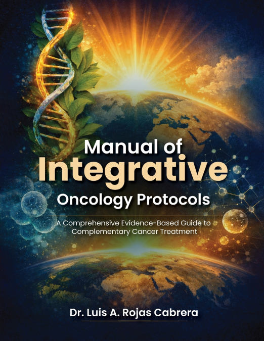 Comprehensive Protocol For Integrative Oncology