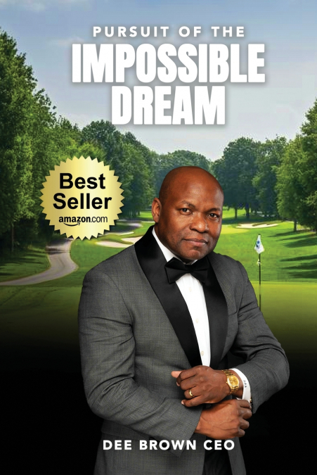 Pursuit Of The Impossible Dream