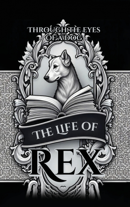 The Life of Rex