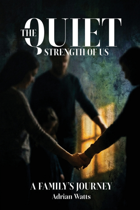 The Quiet Strength of Us