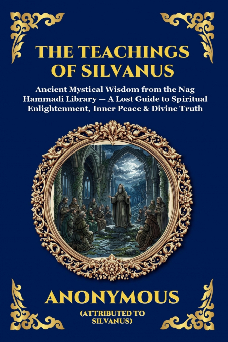 The Teachings of Silvanus