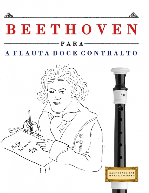 Beethoven para a Flauta Doce Contralto