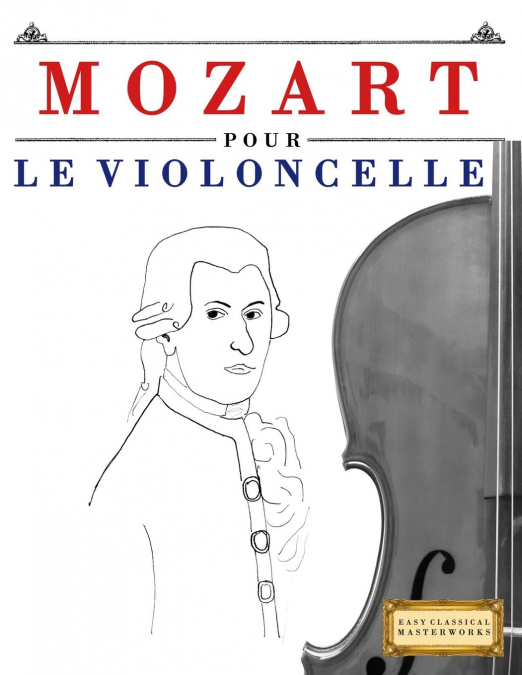 Mozart pour le Violoncelle