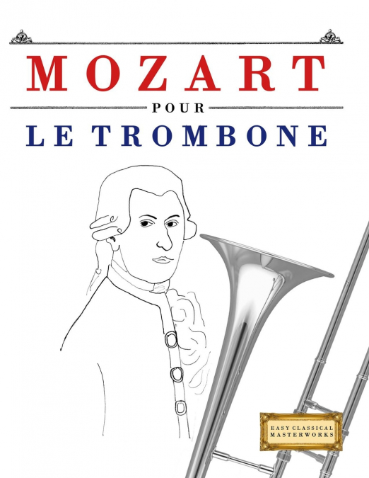 Mozart pour le Trombone