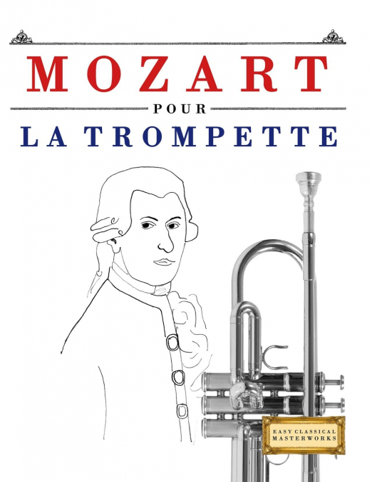 Mozart pour la Trompette