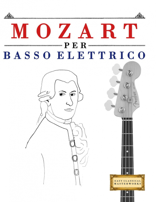 Mozart per Basso Elettrico