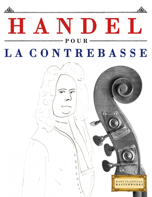 Handel pour la Contrebasse