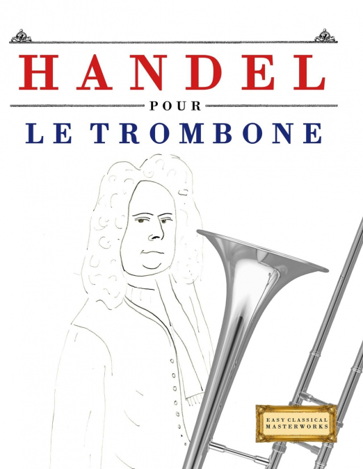 Handel pour le Trombone
