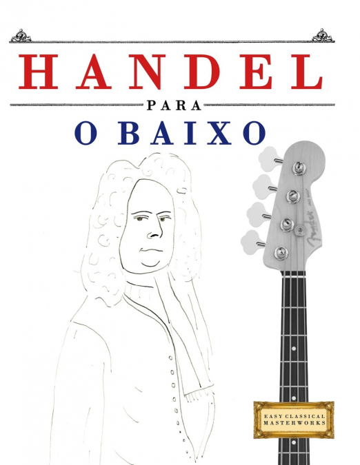 Handel para o Baixo