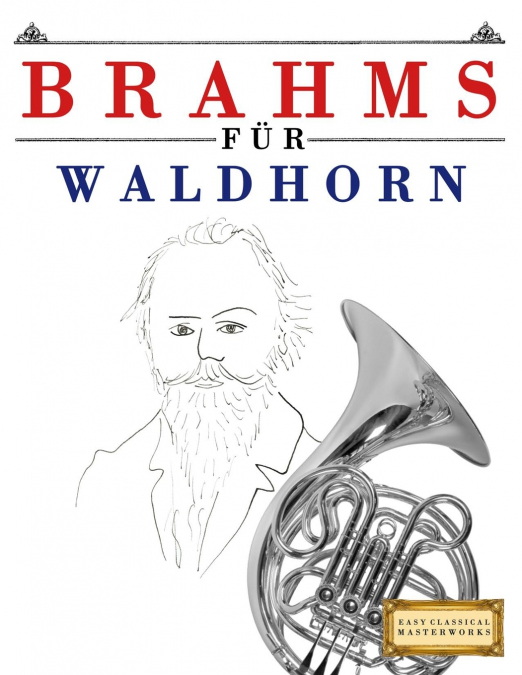 Brahms für Waldhorn