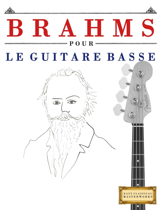 Brahms pour le Guitare Basse
