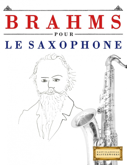 Brahms pour le Saxophone