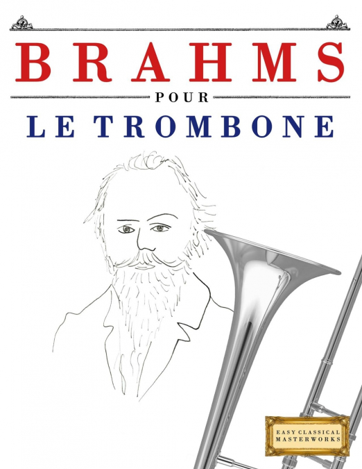 Brahms pour le Trombone