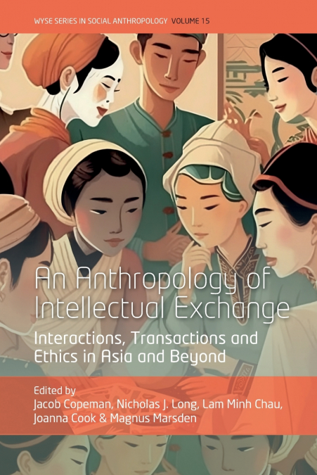An Anthropology of Intellectual Exchange