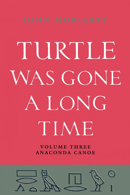 Turtle Was Gone A Long Time Vol.3