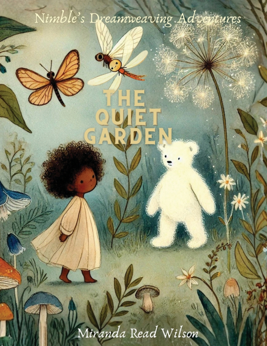The Quiet Garden