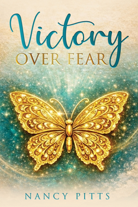Victory Over Fear