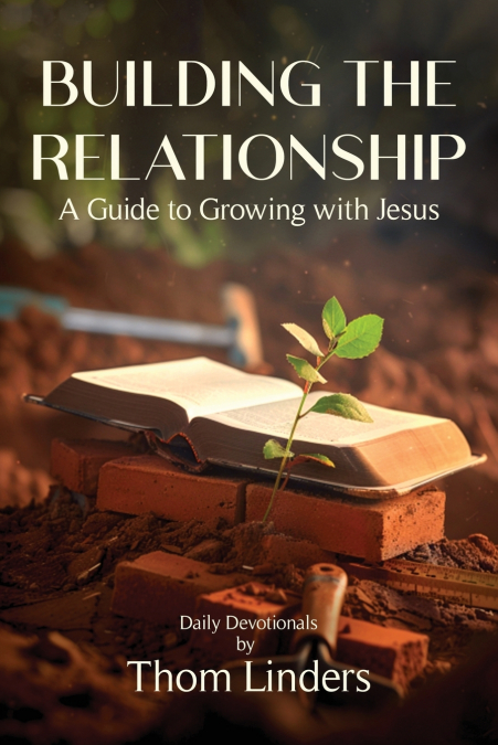 Building The Relationship