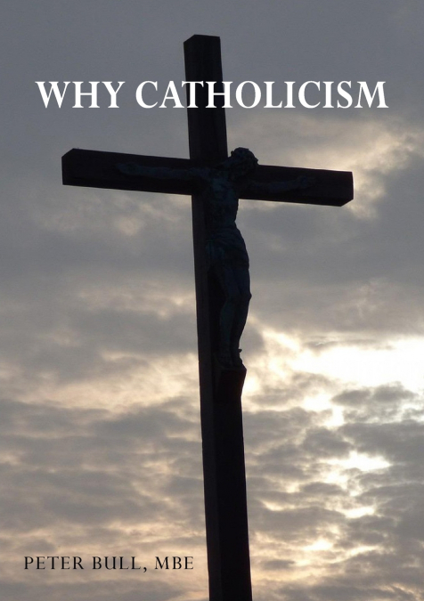 Why Catholicism
