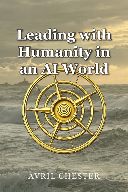 Leading with Humanity in an AI World