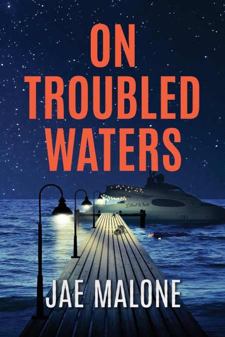 On Troubled Waters