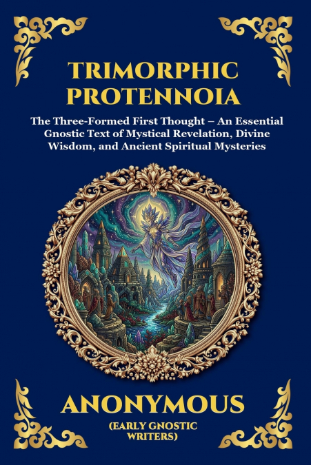 Trimorphic Protennoia