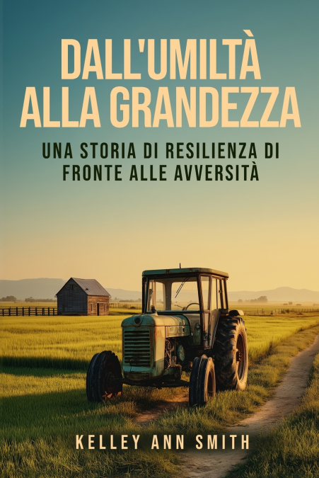 Dall’Umiltà alla Grandezza