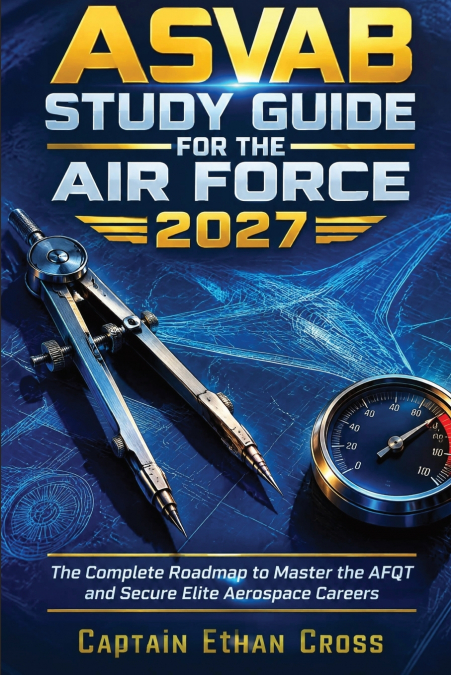 ASVAB Study Guide for the Air Force 2027