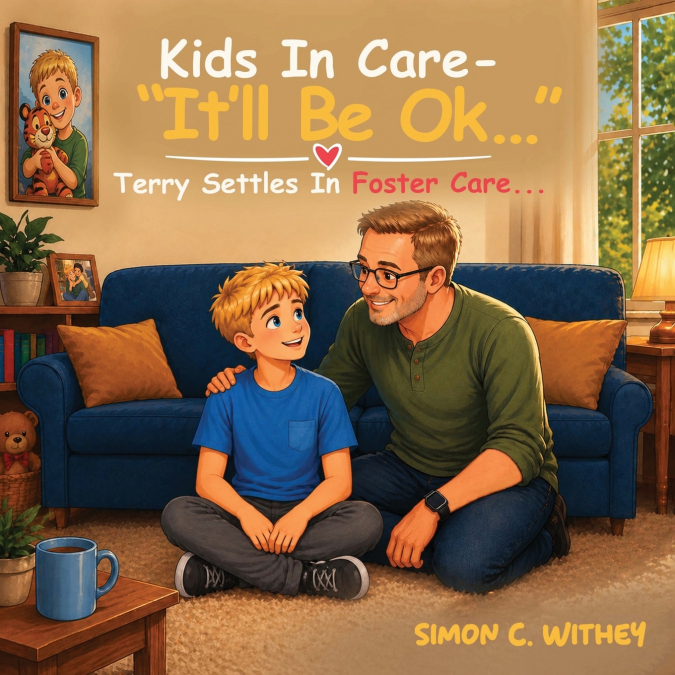 Kids In Care - 'It’ll Be Ok...'