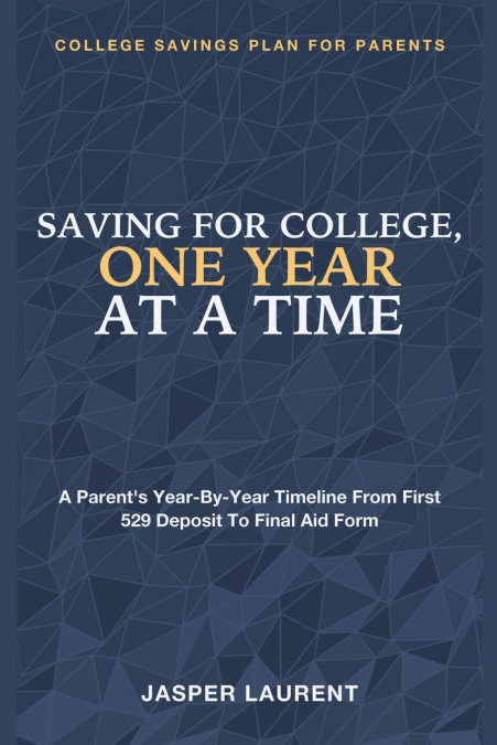 Saving for College, One Year at a Time